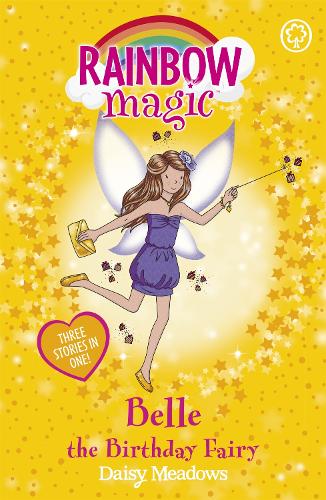 Rainbow Magic: Belle the Birthday Fairy: Special - Rainbow Magic (Paperback)