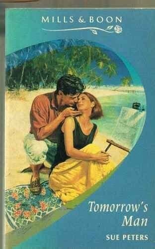 Tomorrow’s Man, Peters, Sue Paperback Book Pre-Owned English