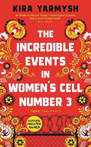 The Incredible Events in Women's Cell Number 3 (Hardback)