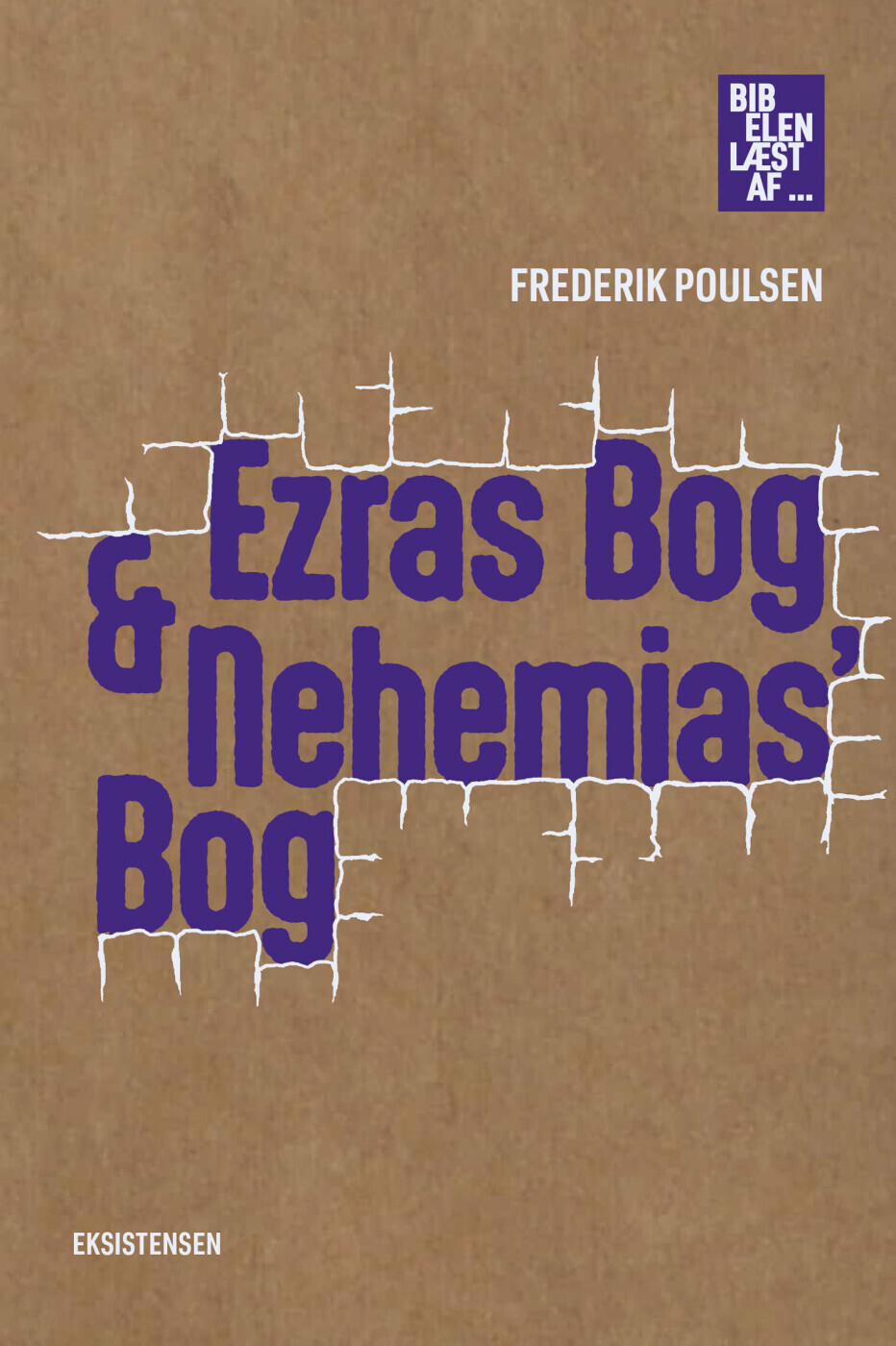 Ezras Bog & Nehemias' Bog - Frederik Poulsen - Bog