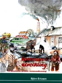 Kommun i utveckling : en annorlunda lärobok i kommunalkunskap