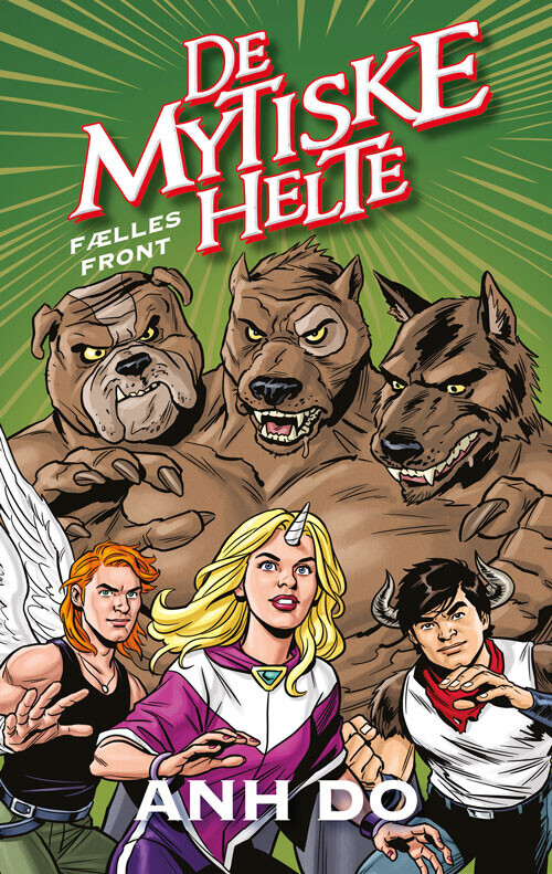 De Mytiske Helte 4: Fælles Front - Anh Do - Bog