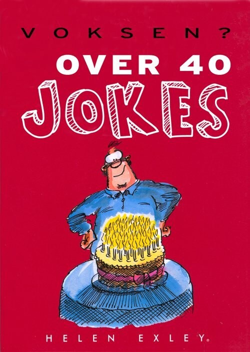 Smil Til Verden Selv Om Du Er Fyldt 40 - Helen Exley - Bog
