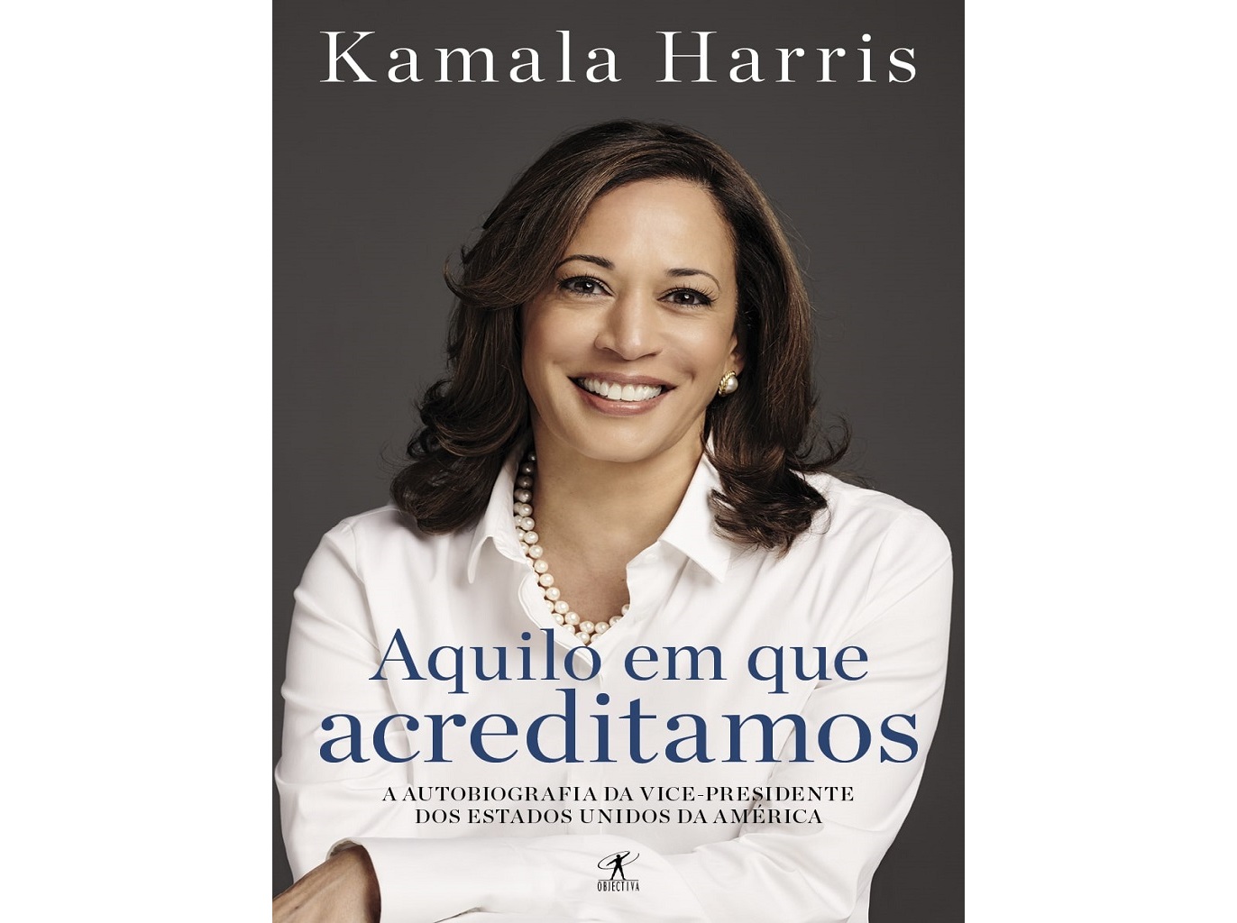 LIVRO AQUILO EM QUE ACREDITAMOS DE KAMALA HARRIS
