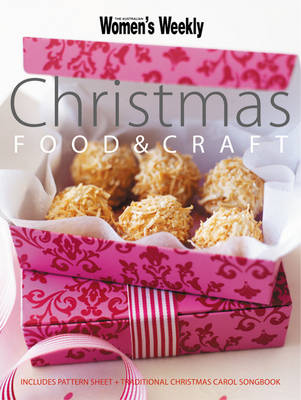 Christmas: Food and Craft - The Australian Women's Weekly (Paperback)