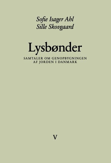 Lysbønder - Sofie Isager Ahl - Bog