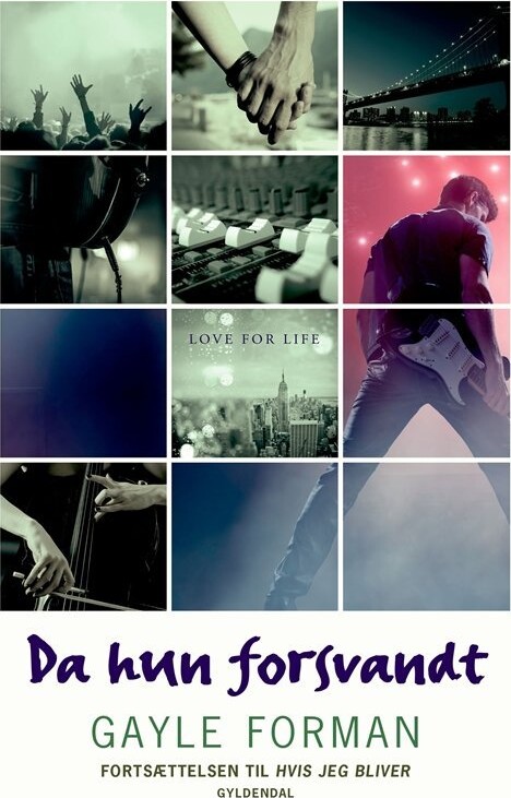 If I Stay 2 - Da Hun Forsvandt - Gayle Forman - Bog
