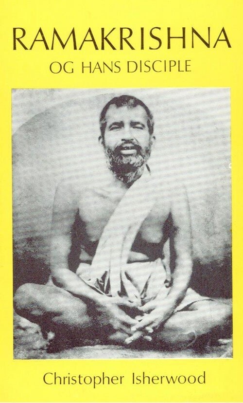 Ramakrishna Og Hans Disciple - Christopher Isherwood - Bog