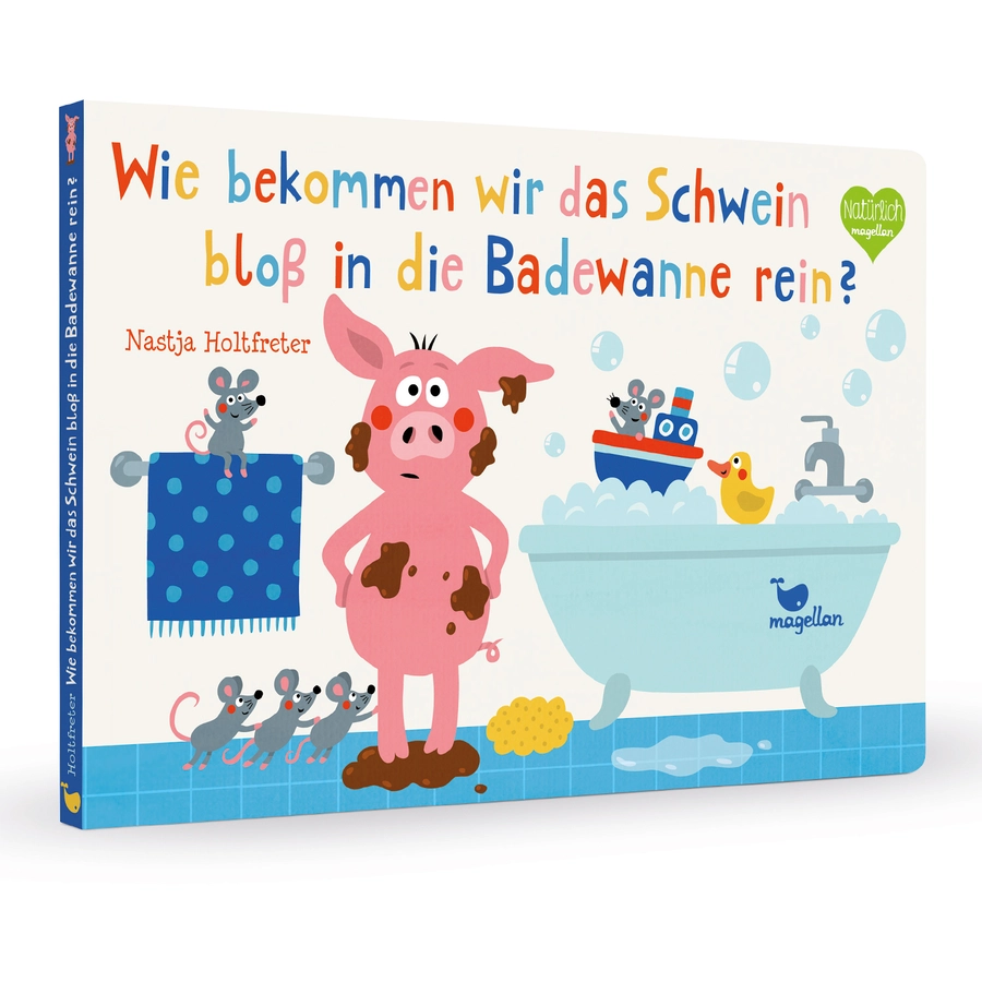 Magellan Verlag Wie bekommen wir das Schwein bloß in die Badewanne rein?