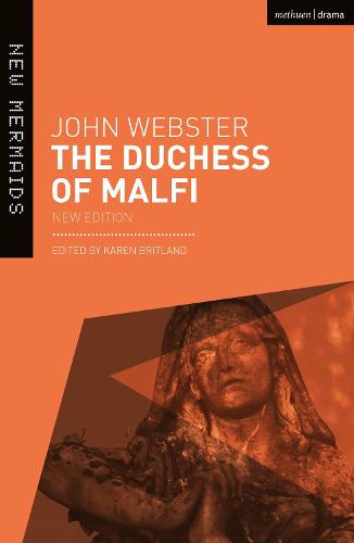 The Duchess of Malfi - New Mermaids (Paperback)