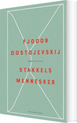 Stakkels Mennesker - Fjodor Dostojevskij - Bog