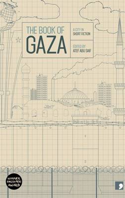 The Book of Gaza: A City in Short Fiction - Reading the City (Paperback)
