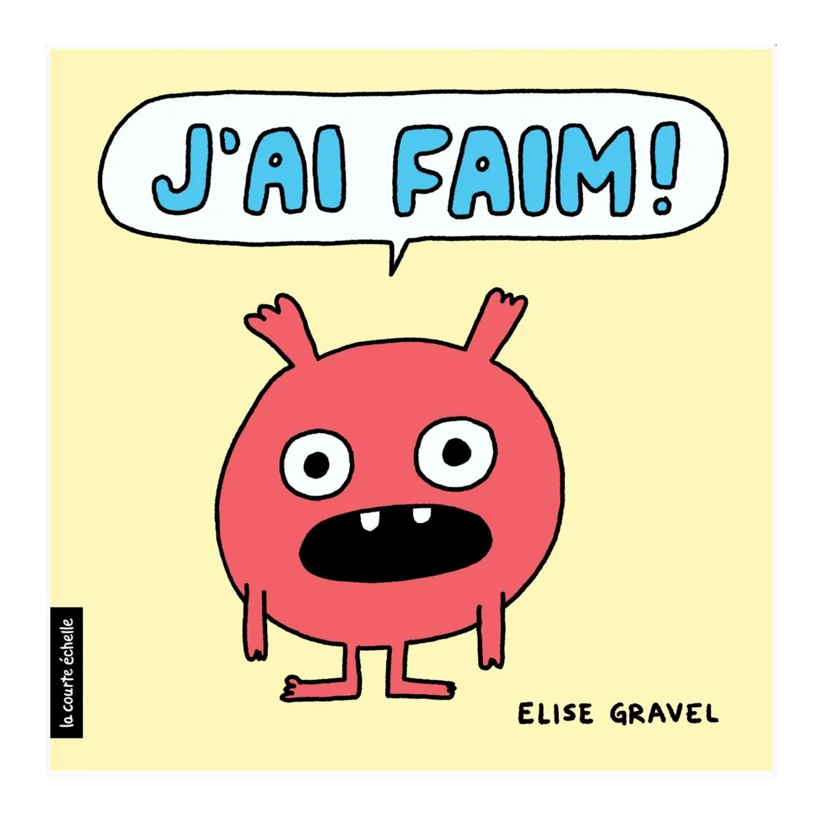 La Courte Échelle J'ai Faim