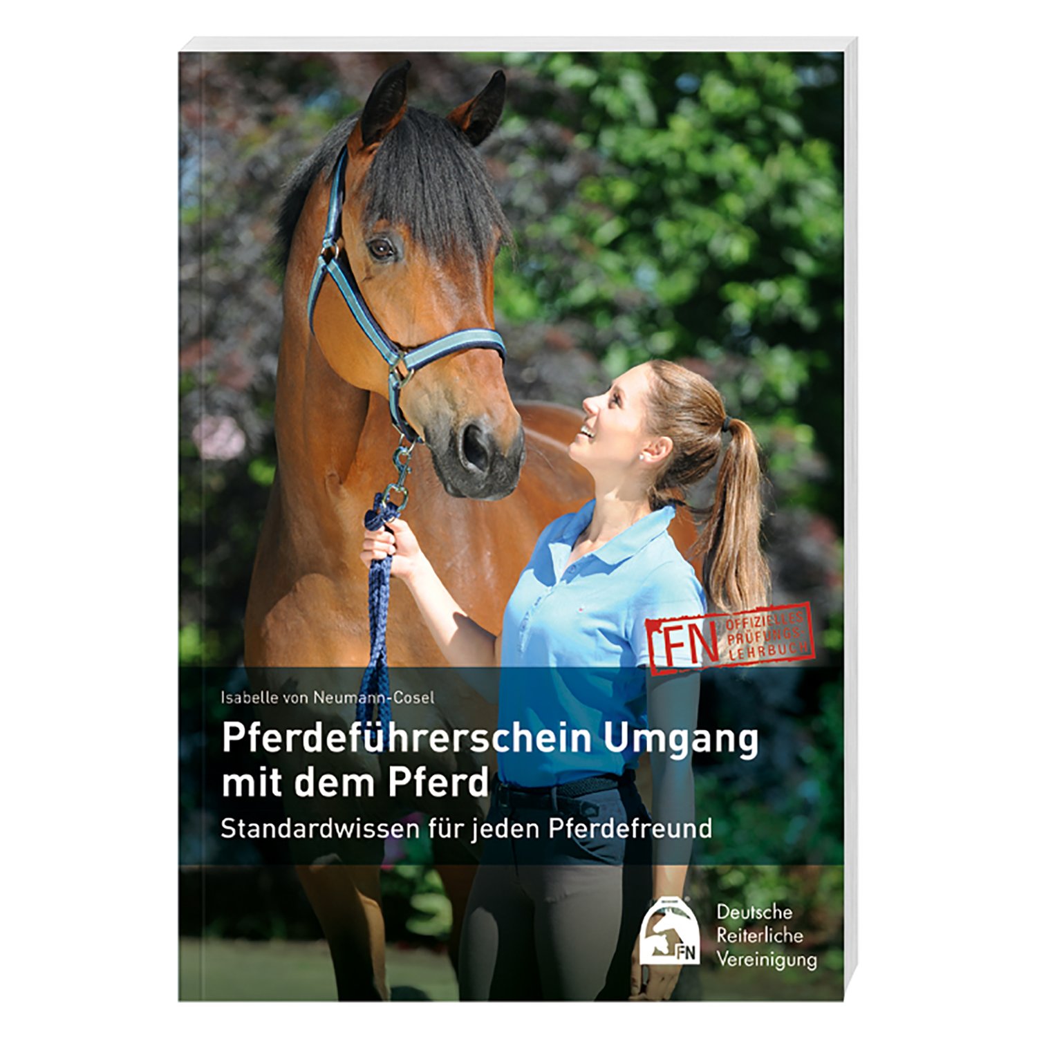 Pferdeführerschein - Umgang mit dem Pferd, FNverlag