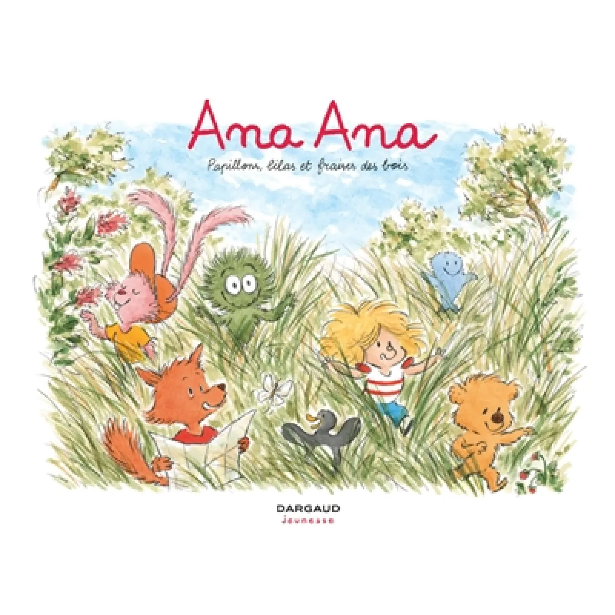 Ana Ana. Vol. 13. Papillons, lilas et fraises des bois · Occasion