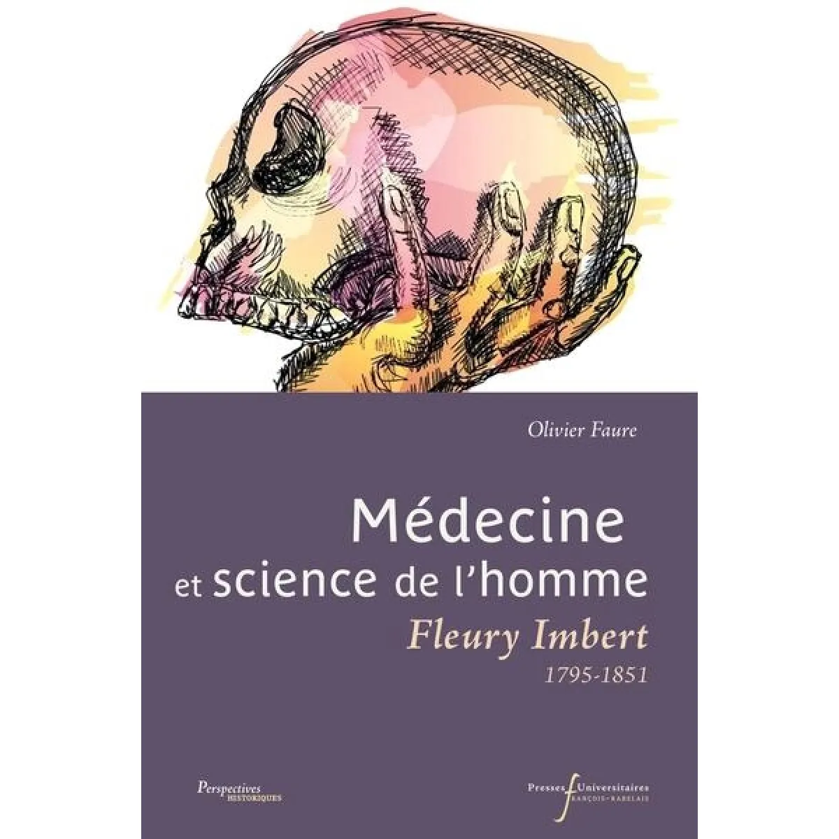 Médecine et science de l'homme : Fleury Imbert (1795-1851) · Occasion