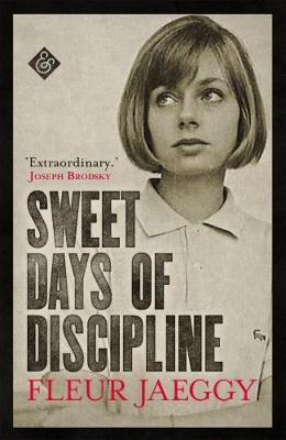 Sweet Days of Discipline (Paperback)
