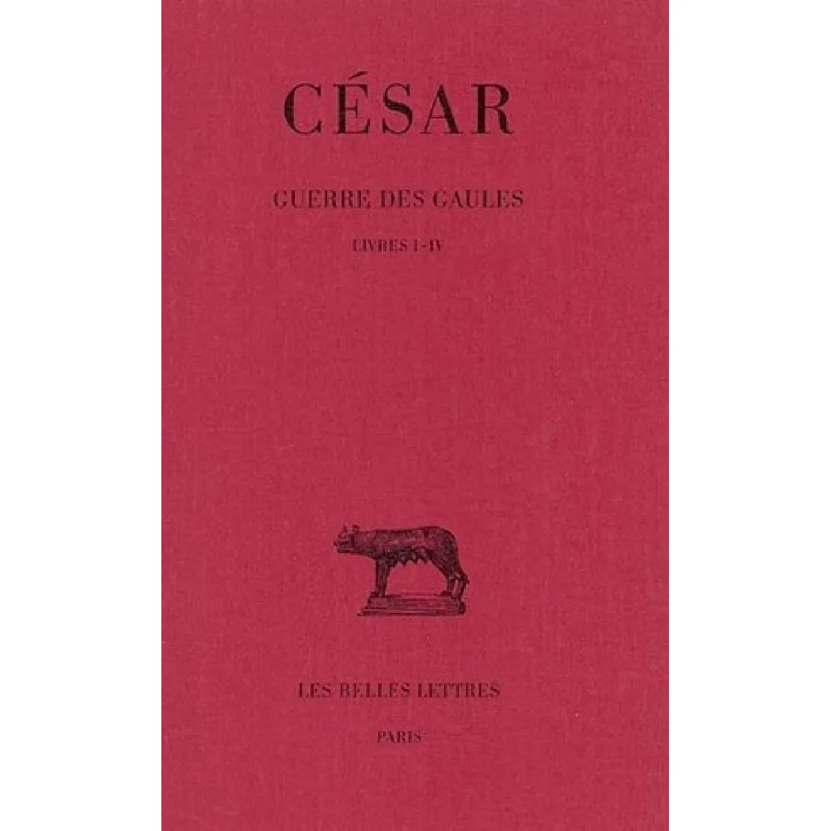 Guerre des Gaules. Vol. 1. Livres I-IV · Occasion