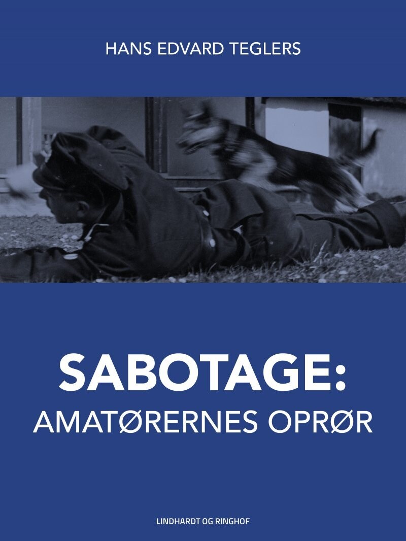 Sabotage: Amatørernes Oprør - Hans Edvard Teglers - Bog