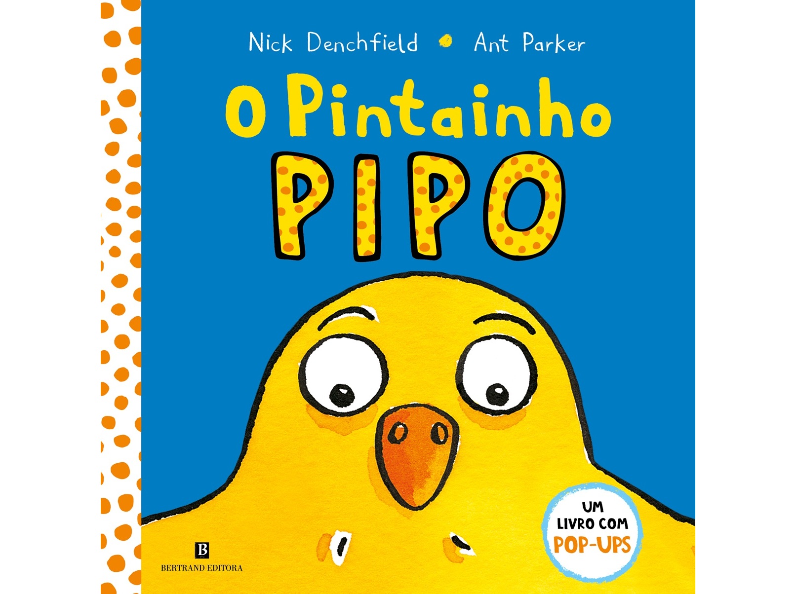 LIVRO O PINTAINHO PIPO NICK DENCHFIELD