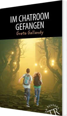 Im Chatroom Gefangen, Tr 1 - Greta Gallandy-Jakobsen - Tysk Bog