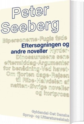 Eftersøgningen Og Andre Noveller - Peter Seeberg - Bog