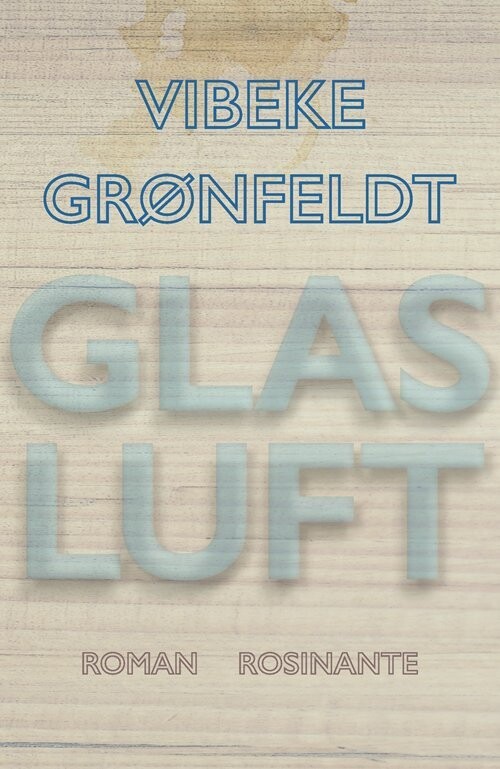 Glasluft - Vibeke Grønfeldt - Bog