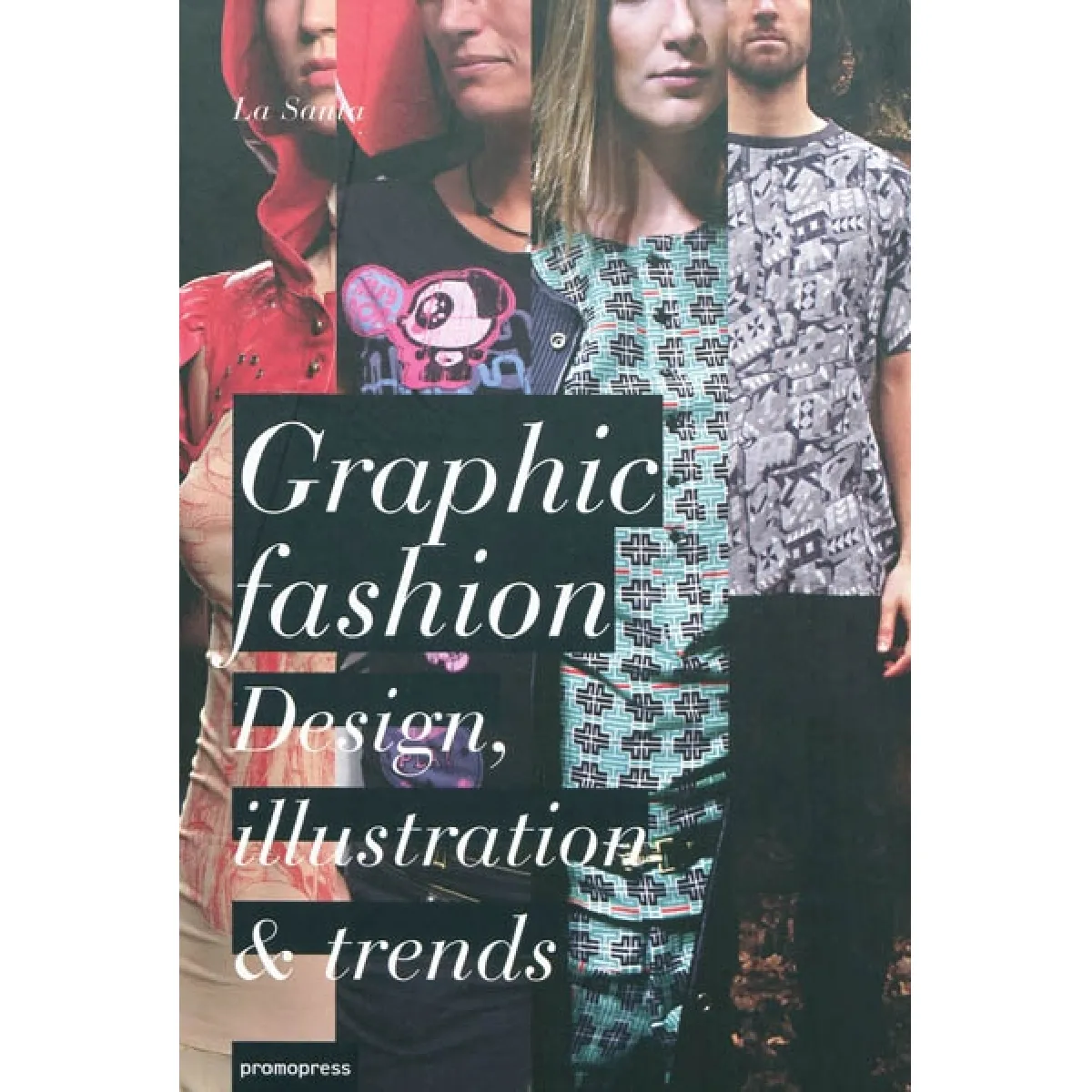 Graphic fashion : design, illustration & trends · Occasion