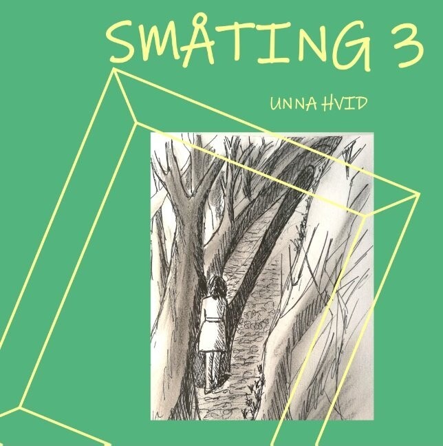Småting 3 - Unna Hvid - Bog