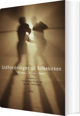 Udfordringer Til Folkekirken - Jens Holger Schjørring - Bog