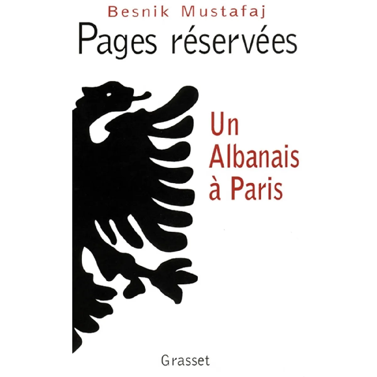 Pages réservées : un Albanais à Paris · Occasion