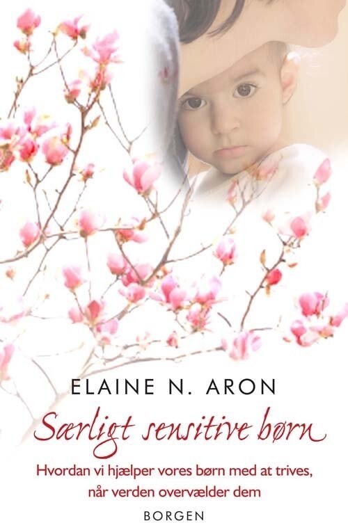 Særligt Sensitive Børn - Elaine N. Aron - Bog
