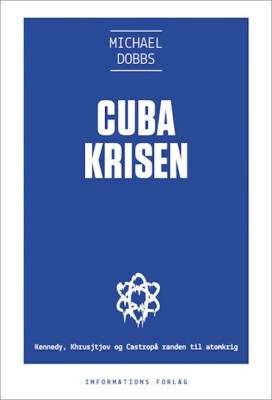 Cubakrisen - Michael Dobbs - Bog