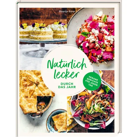 Hölker Verlag Natürlich lecker durch das Jahr - Vegane Gerichte f. j. Tag