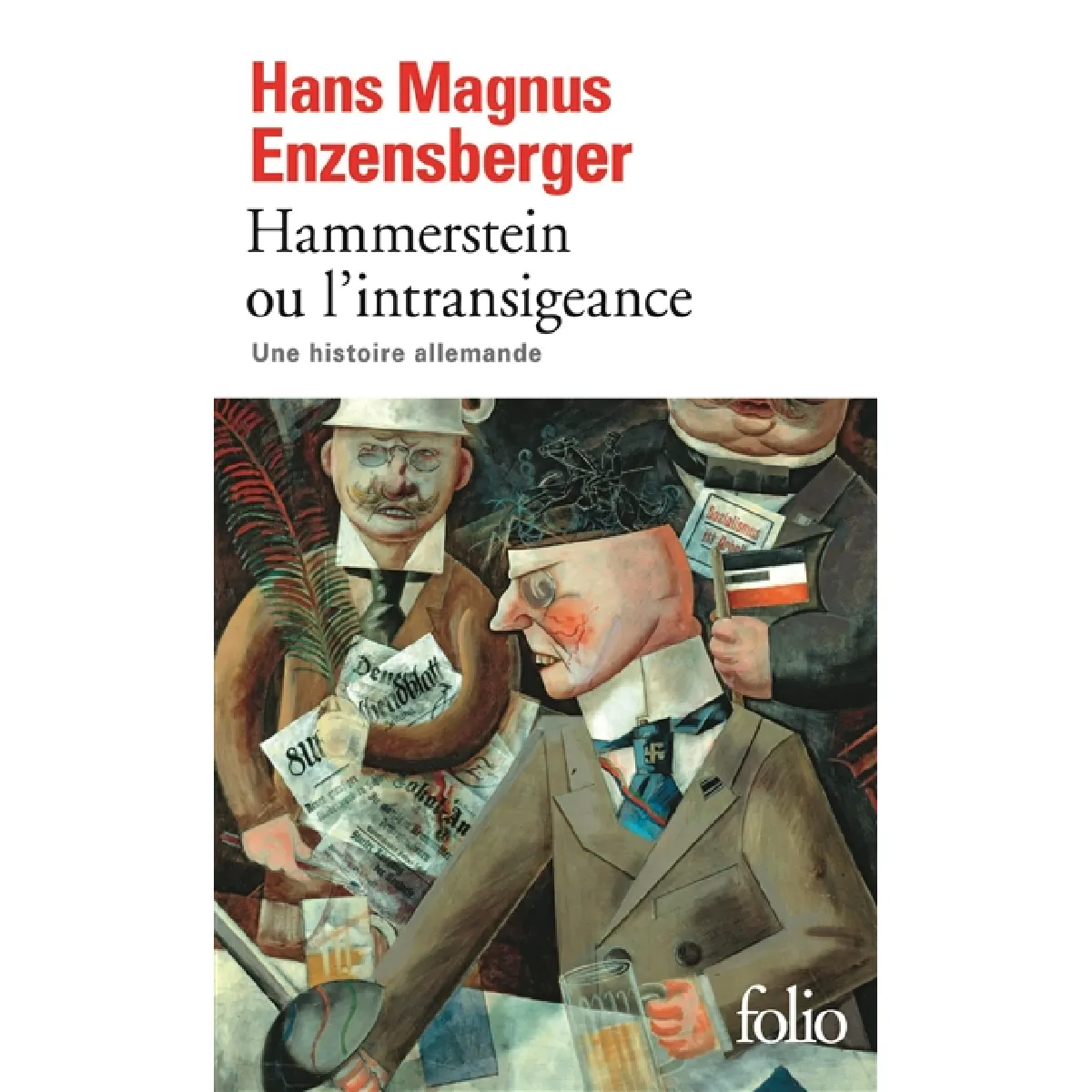 Hammerstein ou L'intransigeance : une histoire allemande · Occasion