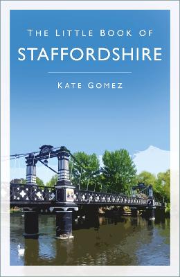 The Little Book of Staffordshire (Paperback)