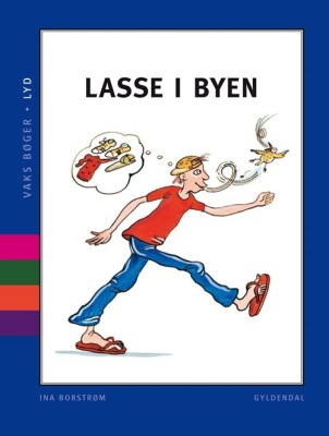 Vaks - Lyd. Lasse I Byen - Ina Borstrøm - Bog