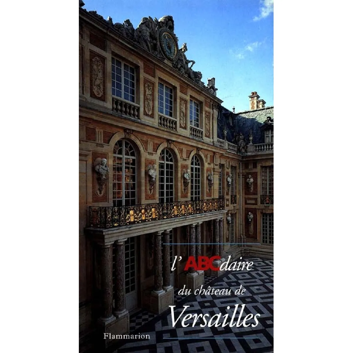L'ABCdaire du château de Versailles · Occasion