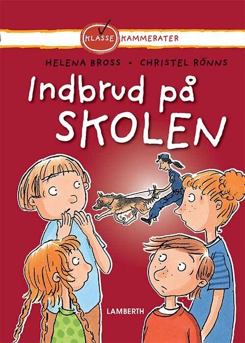 Indbrud På Skolen - Helena Bross - Bog