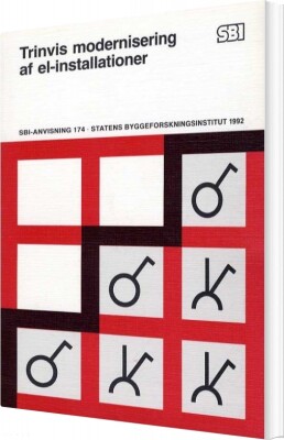 Sbi-Anvisning 174 - Trinvis Modernisering Af El-Installationer - Søren Skipstrup Eriksen - Bog