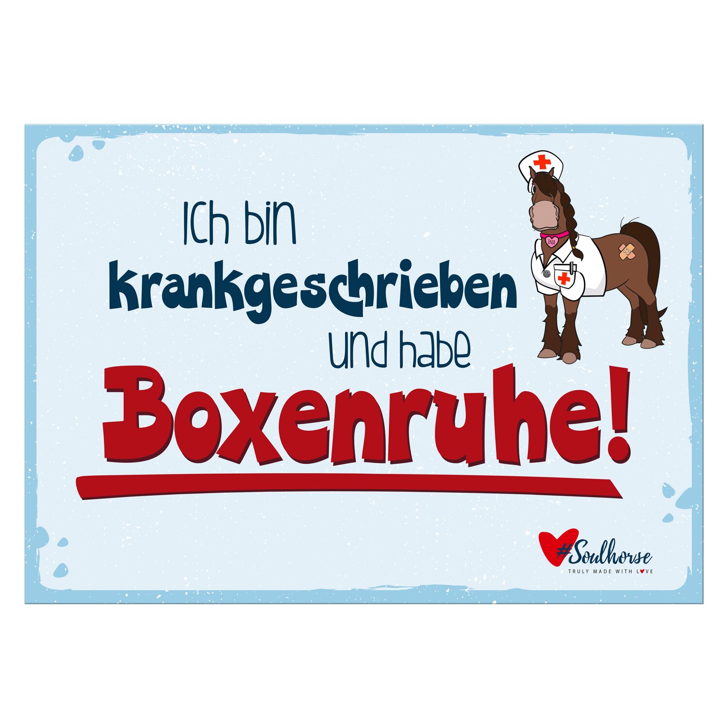 Soulhorse Warnschild  - A4 - Boxenruhe