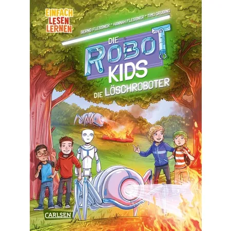 Carlsen Verlag Die Robot-Kids: Die Löschroboter