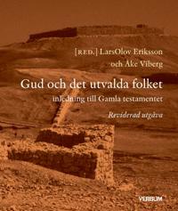 Gud och det utvalda folket : inledning till Gamla testamentet