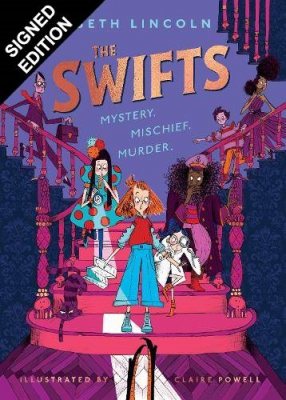 The Swifts: Signed Exclusive Edition (Hardback)