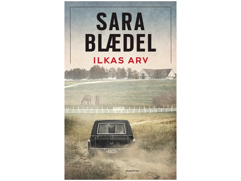 Ilkas arv | Sara Blædel
