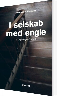 I Selskab Med Engle - Thomas E. Kennedy - Bog