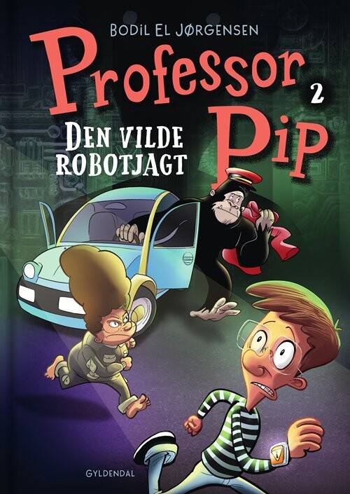 Professor Pip 2 - Den Vilde Robotjagt - Bodil El Jørgensen - Bog