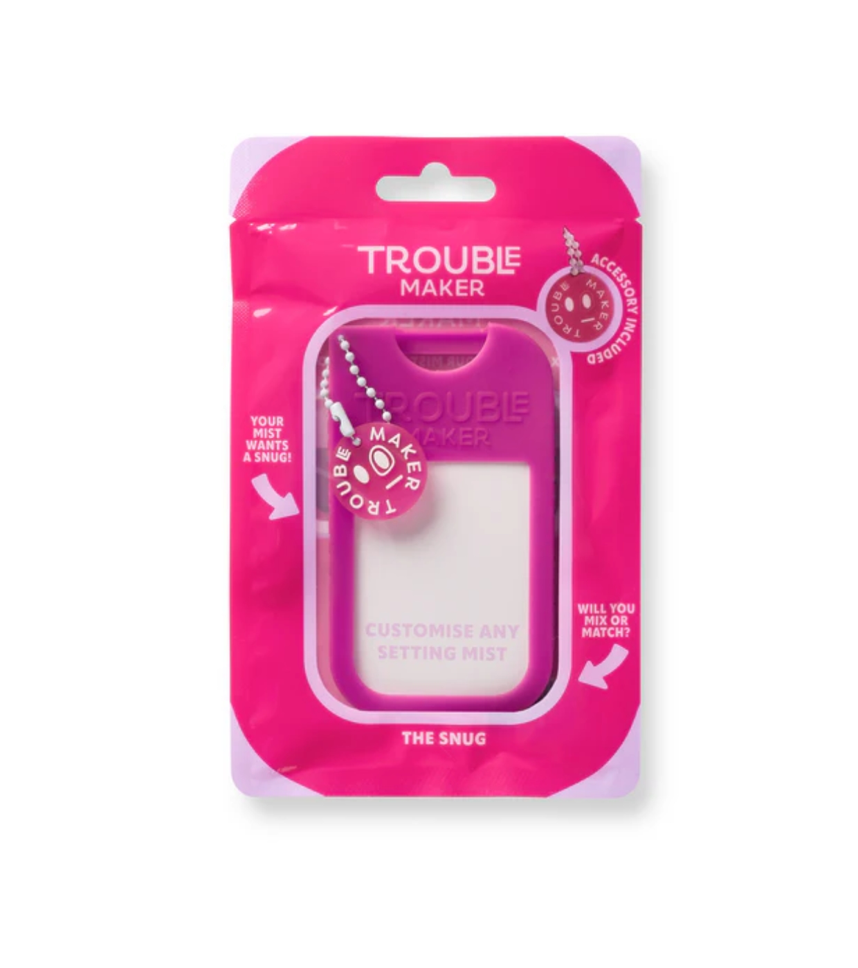 Trouble Maker - Acessório Mist Snug Mist Snug Accessory - Pizzazz Pink
