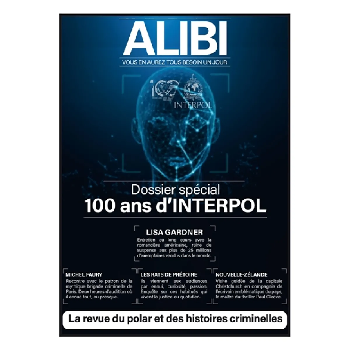 Alibi : vous en aurez tous besoin un jour, n° 13. 100 ans d'Interpol · Occasion