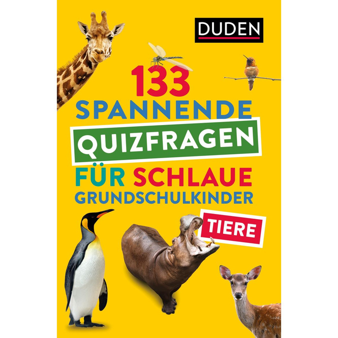 DUDEN - 133 spannende Quizfragen für schlaue Grundschulkinder - Tiere